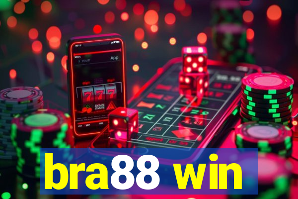 bra88 win